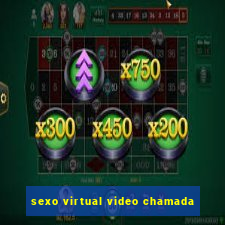 sexo virtual video chamada